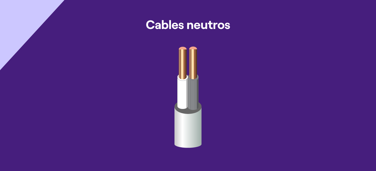 cables neutros